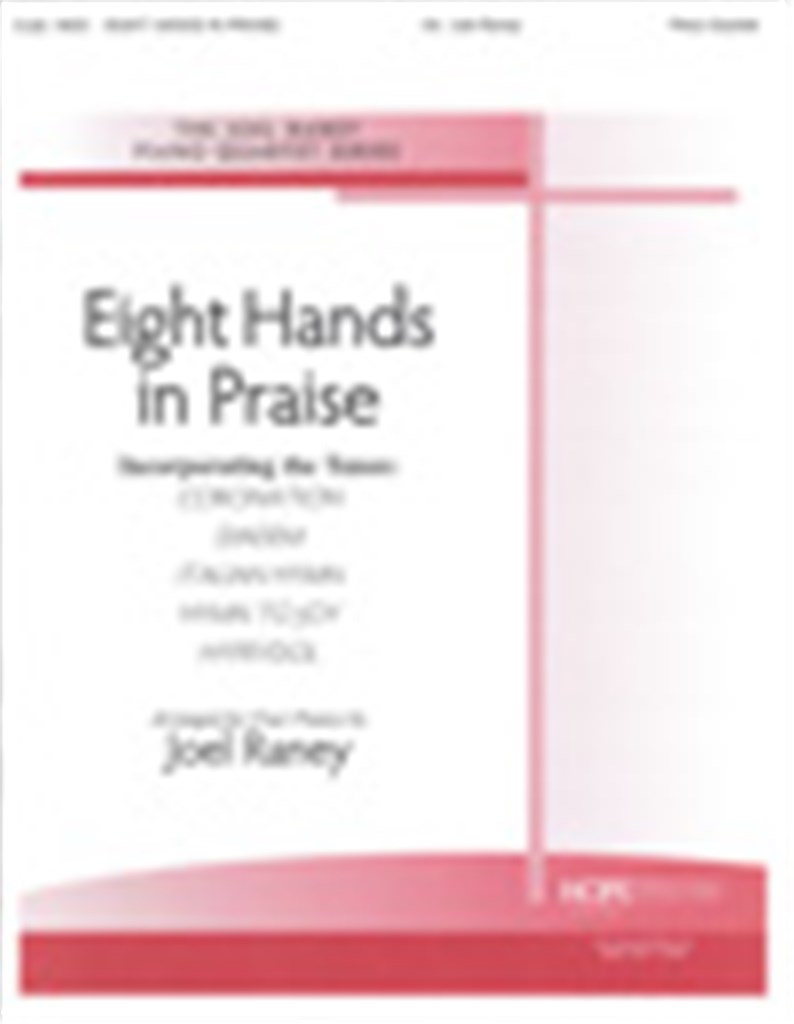 Eight Hands In Praise
